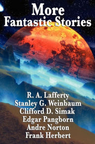 Title: More Fantastic Stories, Author: Frank Herbert
