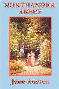 Title: Northanger Abbey, Author: Jane Austen