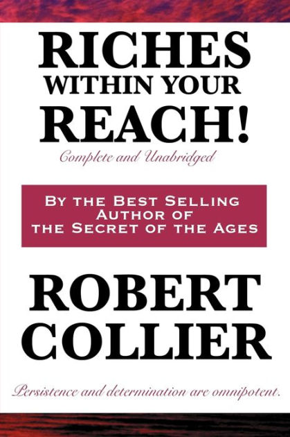 Riches Within Your Reach! Complete and Unabridged|Paperback