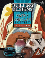 Quilting Designs From Native American Pottery