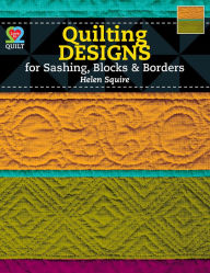 Quilting Designs For Sashing, Blocks & Borders