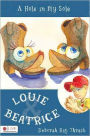 Louie and Beatrice: A Hole in My Sole