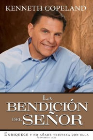 Title: La Bendicion del Senor: The Blessing of the Lord, Author: Kenneth Copeland