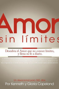 Title: Amor Sin Limites Devocional: Limitless Love Devotional, Author: Kenneth Copeland