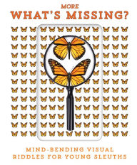 Title: More What's Missing?: Mind-Bending Visual Riddles for Young Sleuths, Author: Appleseed Press Book Publishers