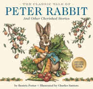 Title: Classic Tale of Peter Rabbit (B&N Exclusive Edition), Author: Beatrix Potter