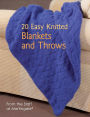 20 Easy Knitted Blankets and Throws: From the Staff at Martingale