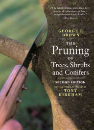 The Pruning of Trees, Shrubs and Conifers: Second Edition