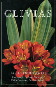 Title: Clivias, Author: Harold Koopowitz