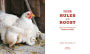 Alternative view 4 of The New Rules of the Roost: Organic Care and Feeding for the Family Flock