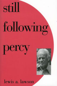 Title: Still Following Percy, Author: Lewis A. Lawson