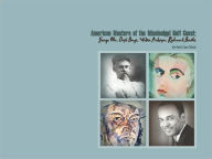 American Masters of the Mississippi Gulf Coast: George Ohr, Dusti Bonge, Walter Anderson, Richmond Barthe