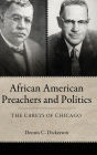 African American Preachers and Politics: The Careys of Chicago