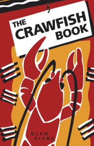 Title: The Crawfish Book, Author: Glen Pitre