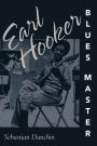 Earl Hooker, Blues Master