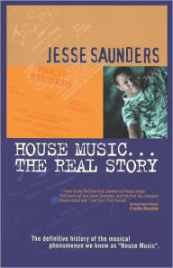 House Music.The Real Story