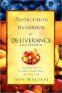Instruction Handbook For Deliverance A.K.A. Exorcism