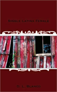 Single Latina Female: Tale of a Toxic Friend