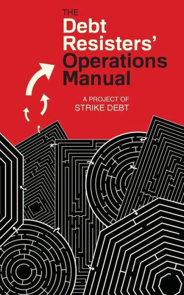 Debt Resisters' Operations Manual