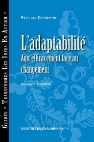 Title: Adaptability: Responding Effectively to Change (French), Author: Calarco