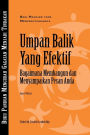 Feedback That Works: How to Build and Deliver Your Message, First Edition (Bahasa Indonesian)