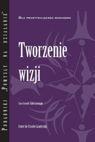 Title: Creating a Vision (Polish), Author: Corey Criswell