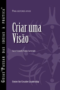 Title: Creating a Vision (Portuguese for Europe), Author: Corey Criswell