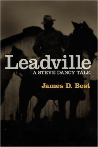 Title: Leadville, Author: James D Best