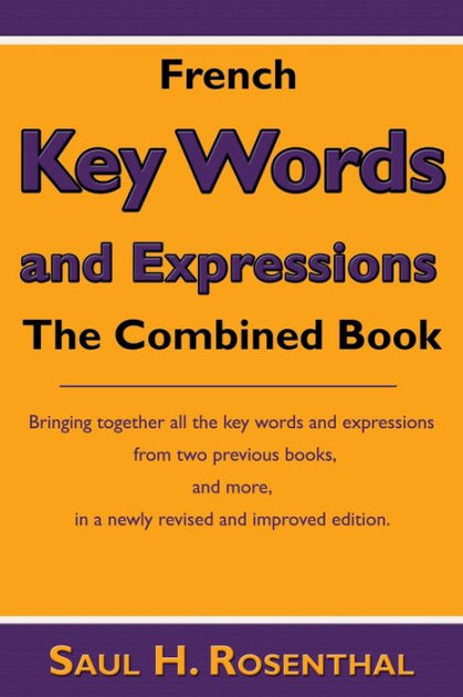 french-key-words-and-expressions-the-combined-book-by-saul-h