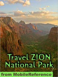 Travel Zion National Park : guide and maps