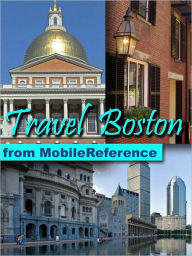 Title: Travel Boston: illustrated city guide and maps., Author: MobileReference