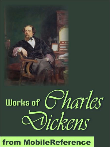 Works of Charles Dickens: The Adventures of Oliver Twist, Great Expectations, A Christmas Carol, A Tale of Two Cities, Bleak House & more