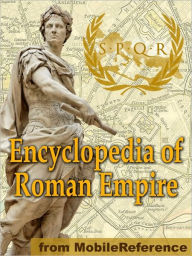 Title: Encyclopedia of Roman Empire, Author: MobileReference