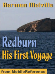 Title: Redburn, His First Voyage, Author: Herman Melville