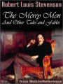 The Merry Men and Other Tales and Fables