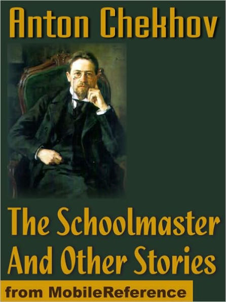 The Schoolmaster And Other Stories