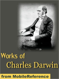 Title: Works of Charles Darwin: Incl. ''On the Origin of Species'' (1st, 2nd, and 6th editions) and 15 other books., Author: Charles Darwin