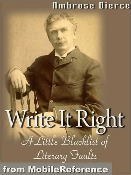 Write It Right- A Little Blacklist of Literary Faults