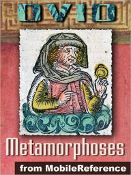 Title: Metamorphoses (''Transformations''), Author: Ovid Ovid
