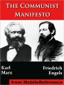 The Communist Manifesto : (Manifesto of the Communist Party; German: Manifest der Kommunistischen Partei)