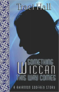 Something Wiccan This Way Comes