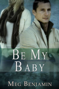 Be My Baby (Konigsburg Series #3)