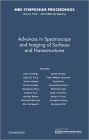 Advances in Spectroscopy and Imaging of Surfaces and Nanostructures, Volume 1318
