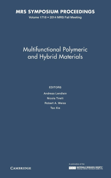 Multifunctional Polymeric and Hybrid Materials: Volume 1718