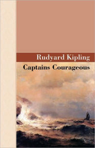 Title: Captains Courageous, Author: Rudyard Kipling