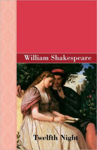 Title: Twelfth Night, Author: William Shakespeare