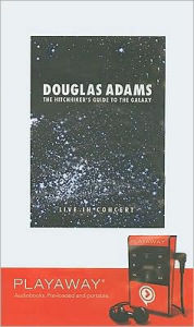 The Hitchhiker's Guide to the Galaxy: Douglas Adams Live in Concert