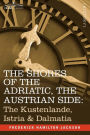 The Shores Of The Adriatic, The Austrian Side