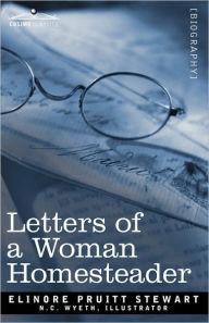 Letters Of A Woman Homesteader