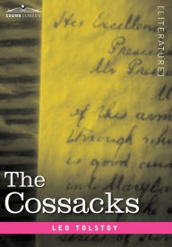 Title: The Cossacks, Author: Leo Tolstoy